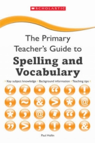 Kniha Spelling and Vocabulary Paul Hollin