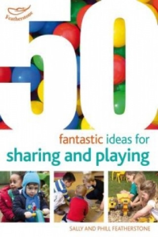 Könyv 50 Fantastic ideas for Sharing and Playing Sally Featherstone