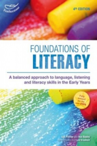 Carte Foundations of Literacy Sue Palmer