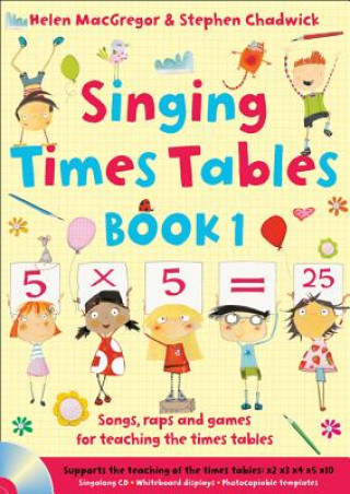 Könyv Singing Times Tables Book 1 Helen MacGregor