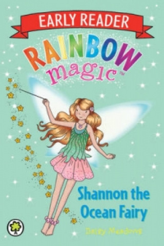 Carte Rainbow Magic Early Reader: Shannon the Ocean Fairy Daisy Meadows