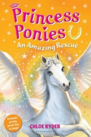 Könyv Princess Ponies 5: An Amazing Rescue Chloe Ryder