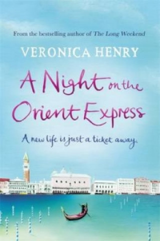 Könyv Night on the Orient Express Veronica Henry