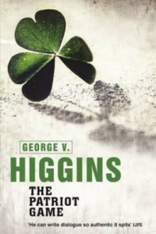 Könyv Patriot Game George V. Higgins