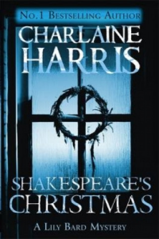 Könyv Shakespeare's Christmas Charlaine Harris