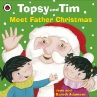 Carte Topsy and Tim: Meet Father Christmas Jean Adamson