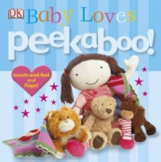 Kniha Baby Loves Peekaboo! DK