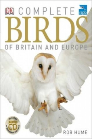 Carte RSPB Complete Birds of Britain and Europe Rob Hume