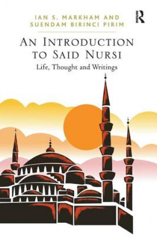 Kniha Introduction to Said Nursi Ian Markham