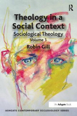 Kniha Theology in a Social Context Robin Gill