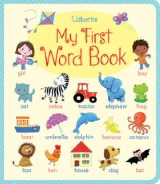 Kniha My First Word Book Felicity Brooks & Rosalinde Bonnet