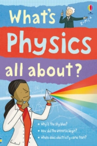Carte What's Physics All About? Kate Davies