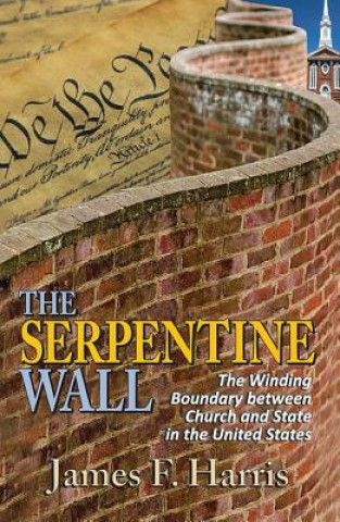 Könyv Serpentine Wall James F Harris