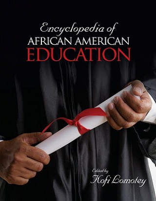 Carte Encyclopedia of African American Education Kofi Lomotey