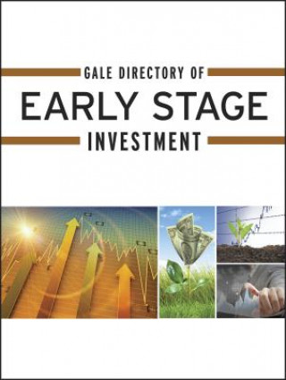 Knjiga Gale Directory of Early Stage Investment Gale