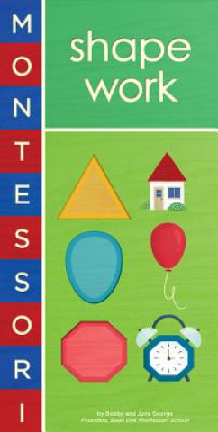 Książka Montessori: Shape Work Bobby George