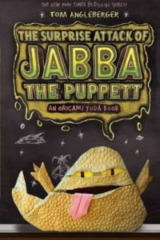 Kniha Surprise Attack of Jabba the Puppett Tom Angleberger