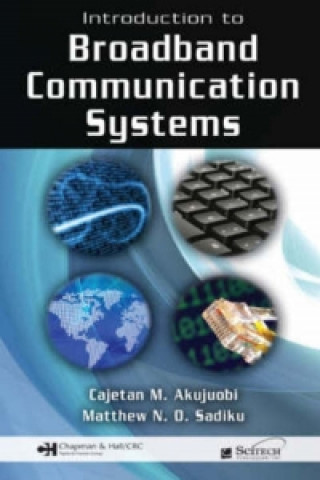 Könyv Introduction to Broadband Communication Systems Cajetan M Akujuobi