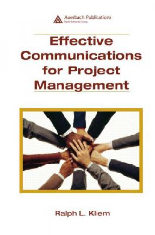 Libro Effective Communications for Project Management Ralph L Kliem