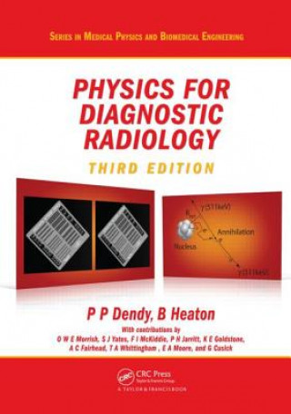 Könyv Physics for Diagnostic Radiology Philip Palin Dendy