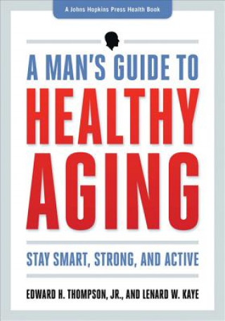 Książka Man's Guide to Healthy Aging Edward Thompson