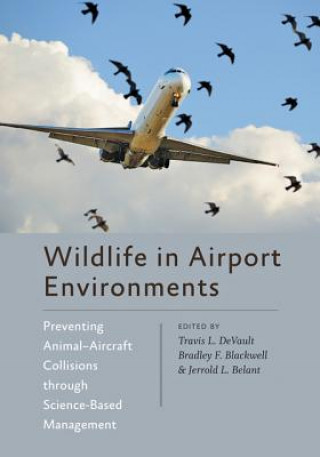 Könyv Wildlife in Airport Environments Travis DeVault