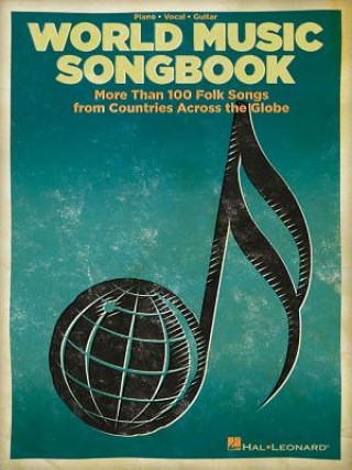 Knjiga World Music Songbook Hal Leonard Publishing Corporation