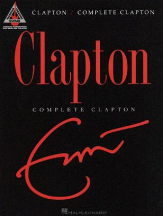 Knjiga Eric Clapton - Complete Clapton 