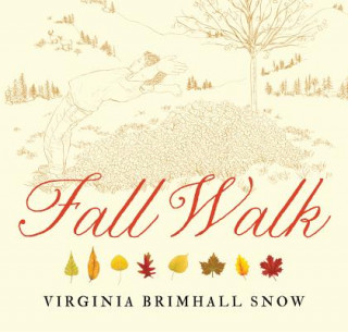 Carte Fall Walk Virginia Brimhall Snow