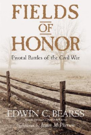 Kniha Fields of Honor Edwin C Bearss