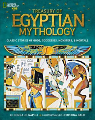 Книга Treasury of Egyptian Mythology Donna Jo Napoli