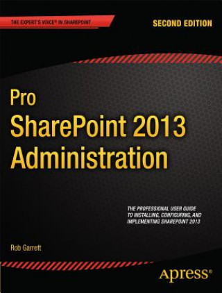 Carte Pro SharePoint 2013 Administration Robert Garrett