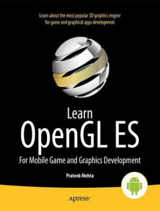 Kniha Learn OpenGL ES Prateek Mehta