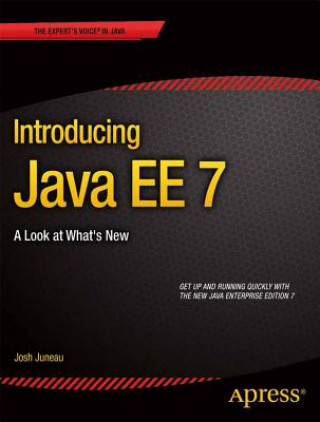 Kniha Introducing Java EE 7 Josh Juneau