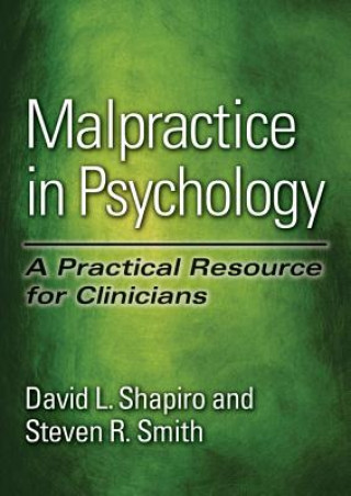 Kniha Malpractice in Psychology David L Shapiro