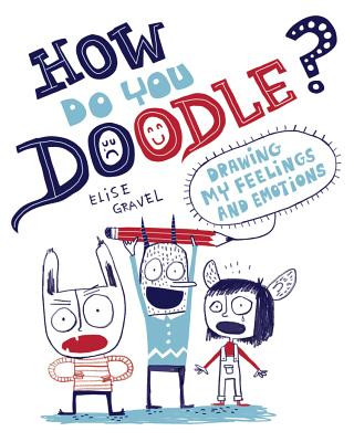Könyv How Do You Doodle? Elise Gravel