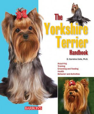 Kniha Yorkshire Terrier Handbook Caroline Coile