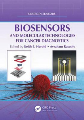 Książka Biosensors and Molecular Technologies for Cancer Diagnostics Keith E Herold