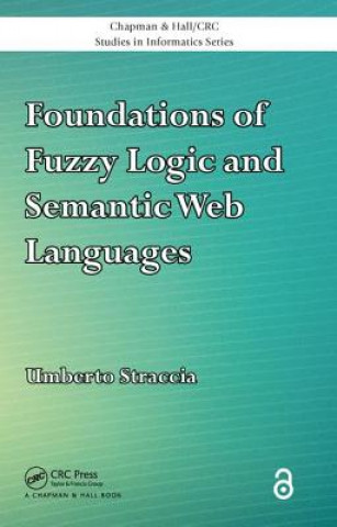 Könyv Foundations of Fuzzy Logic and Semantic Web Languages Umberto Straccia