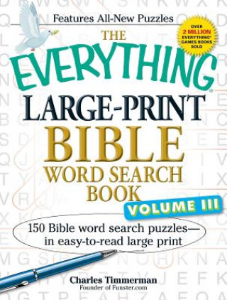 Book Everything Large-Print Bible Word Search Book, Volume III Charles Timmerman