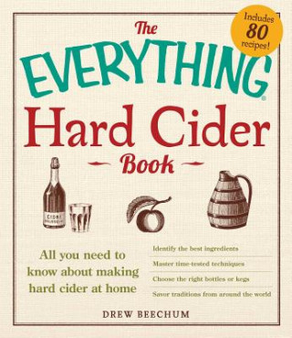 Knjiga Everything Hard Cider Book Drew Beechum