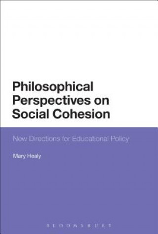 Книга Philosophical Perspectives on Social Cohesion Mary Healy