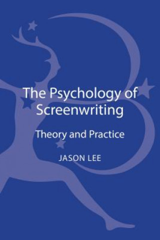 Książka Psychology of Screenwriting Jason Lee