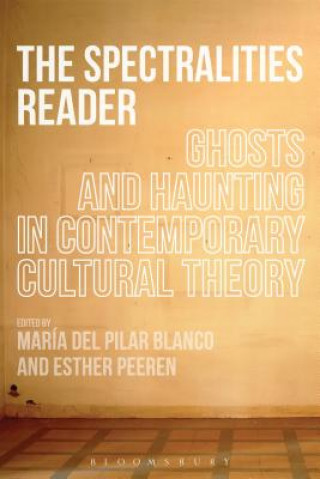 Boek Spectralities Reader Maria Del Pilar Blanco