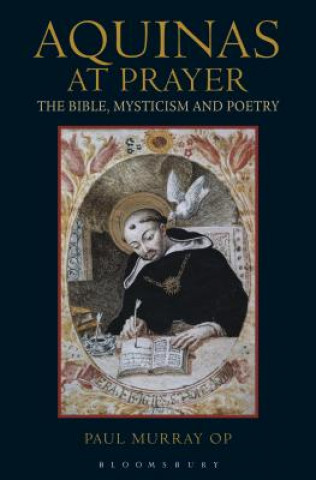 Könyv Aquinas at Prayer Paul Murray