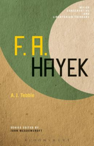 Kniha F. A. Hayek A J Tebble