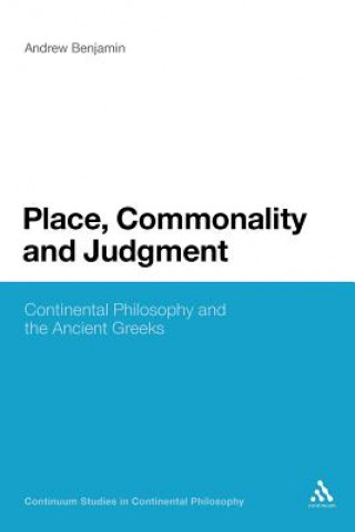 Kniha Place, Commonality and Judgment Andrew Benjamin