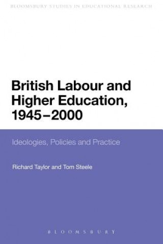 Könyv British Labour and Higher Education, 1945 to 2000 Richard Taylor