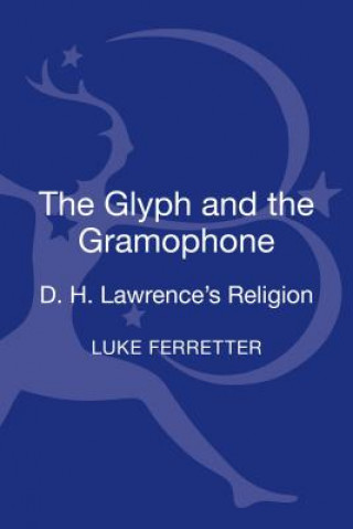 Carte Glyph and the Gramophone Luke Ferretter