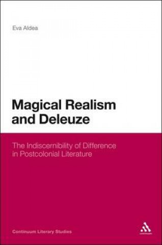 Buch Magical Realism and Deleuze Eva Aldea